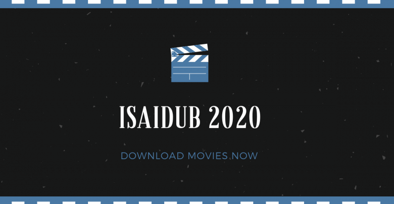 IsaiDub Website: Stream Or Download All HD Tamil, Dubbed & Hollywood Movies Online For Free In 2020
